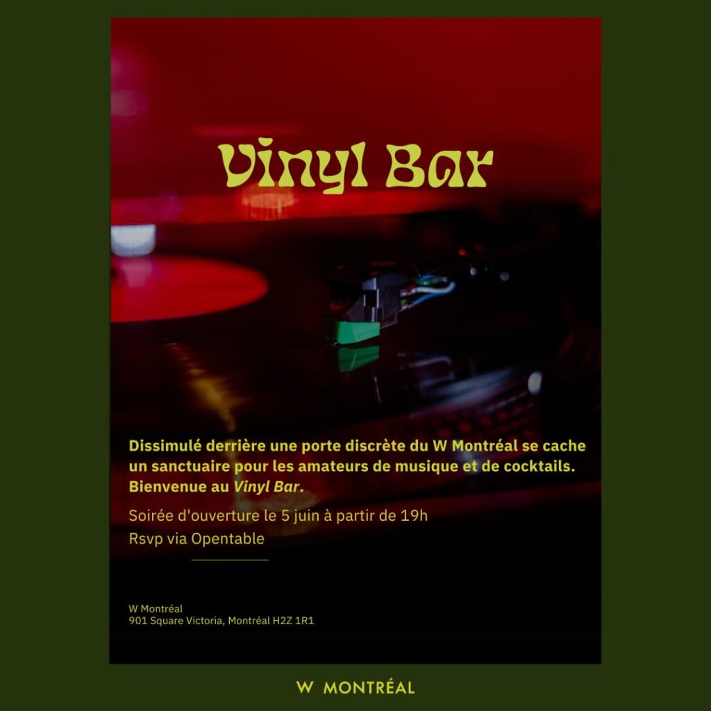 Soirée Vinyl Bar à l'hôtel W au centre-ville de Montréal
