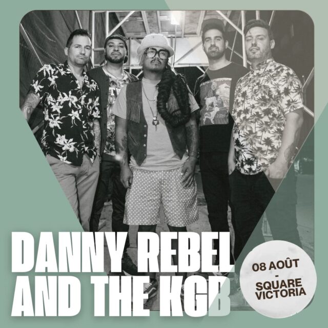 Danny Rebel and the KGB, concert gratuit au centre-ville de Montréal