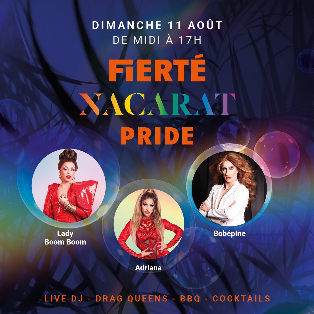 Affiche de l'événement Fierté Nacarat Pride le 11 août, avec Lady Boom Boom, Adriana, et Bobépine.