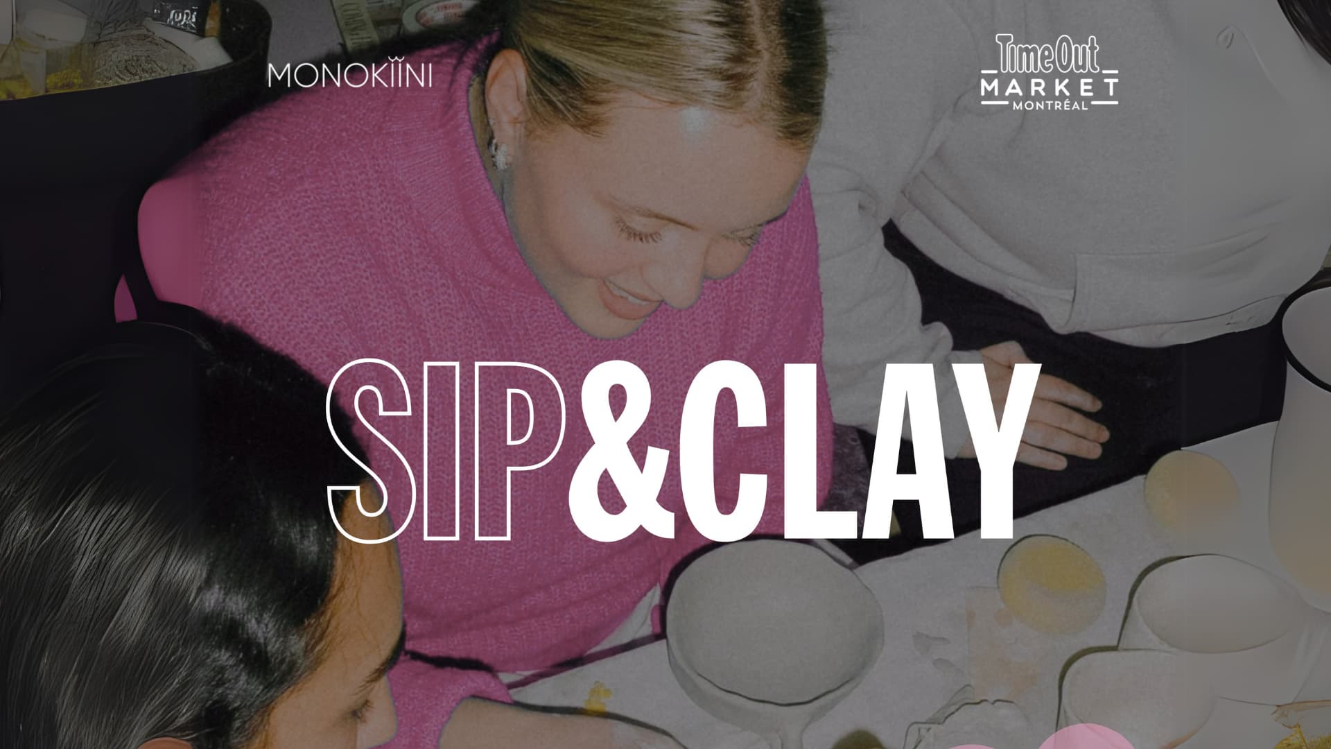 Sip & Clay avec MonoSaint Valentin Time Out